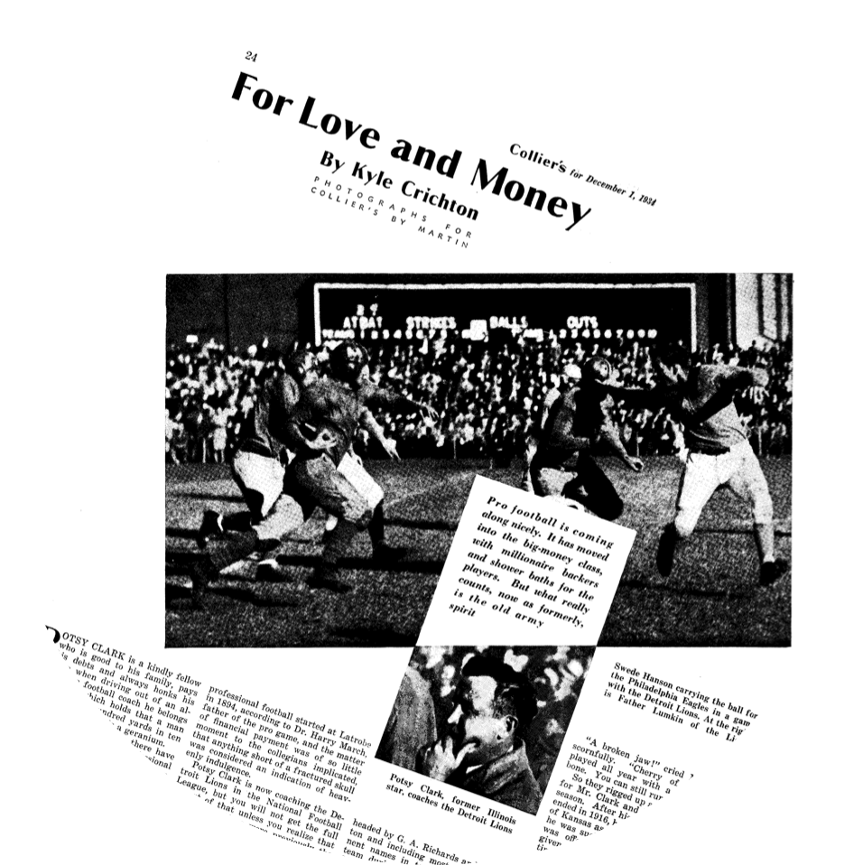 magazine article "For Love and Money" Collier's December 1, 1934 By Kyle Crichton photograph of a professional football game with crowd in background, and photograph of coach Peter Clark