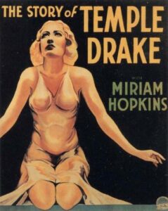 promo image for the film "The Story of Temple Drake" - "with Miriam Hopkins" - illustration of Hopkins' character looking skywards in a white dress.