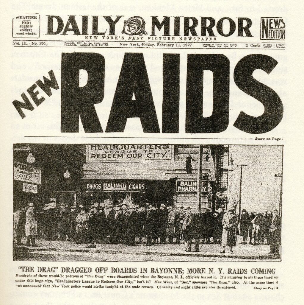 cover page the Daily Mirror, February 11, 1927: "New Raids: 'The Drag' Dagged Off Boards in Bayonne; More N. Y. Raids Coming"