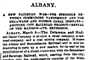 newspaper article: "Albany: A new railroad war - the struggle between Commodore Vanderbilt and the Delaware and Hudson Canal Company..."